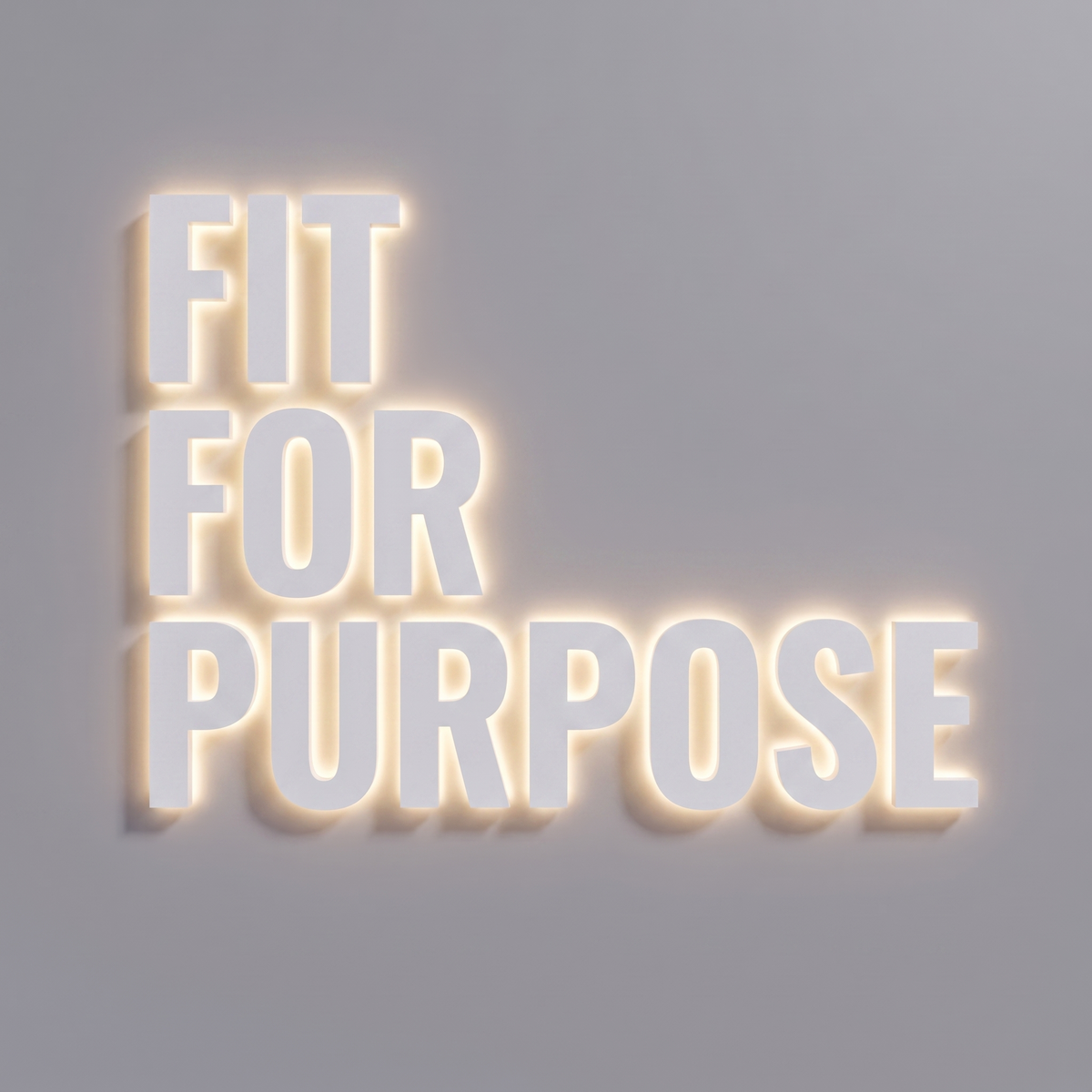 Fit For Purpose Backlit Letter Sign